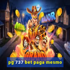 pg 737 bet paga mesmo